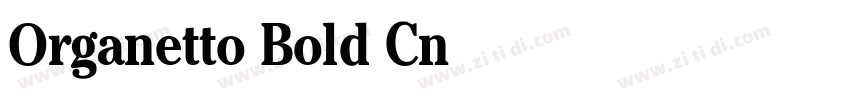 Organetto Bold Cnd字体转换